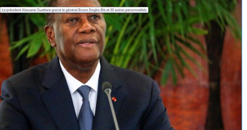 Le président Alassane Ouattara gracie le général Bruno Dogbo Blé et 50 autres personnalités